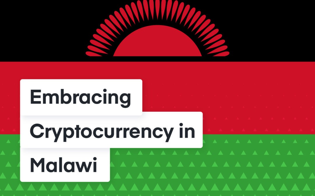 Embracing Cryptocurrency in Malawi